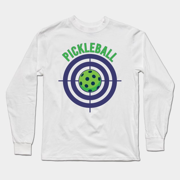 Pickleball - Target Long Sleeve T-Shirt by RykeDesigns